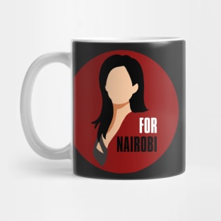 For nairobi- la casa de papel Mug